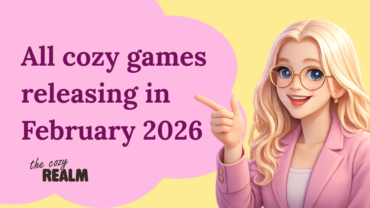 All cozy games releasing in february 2026 - featured image